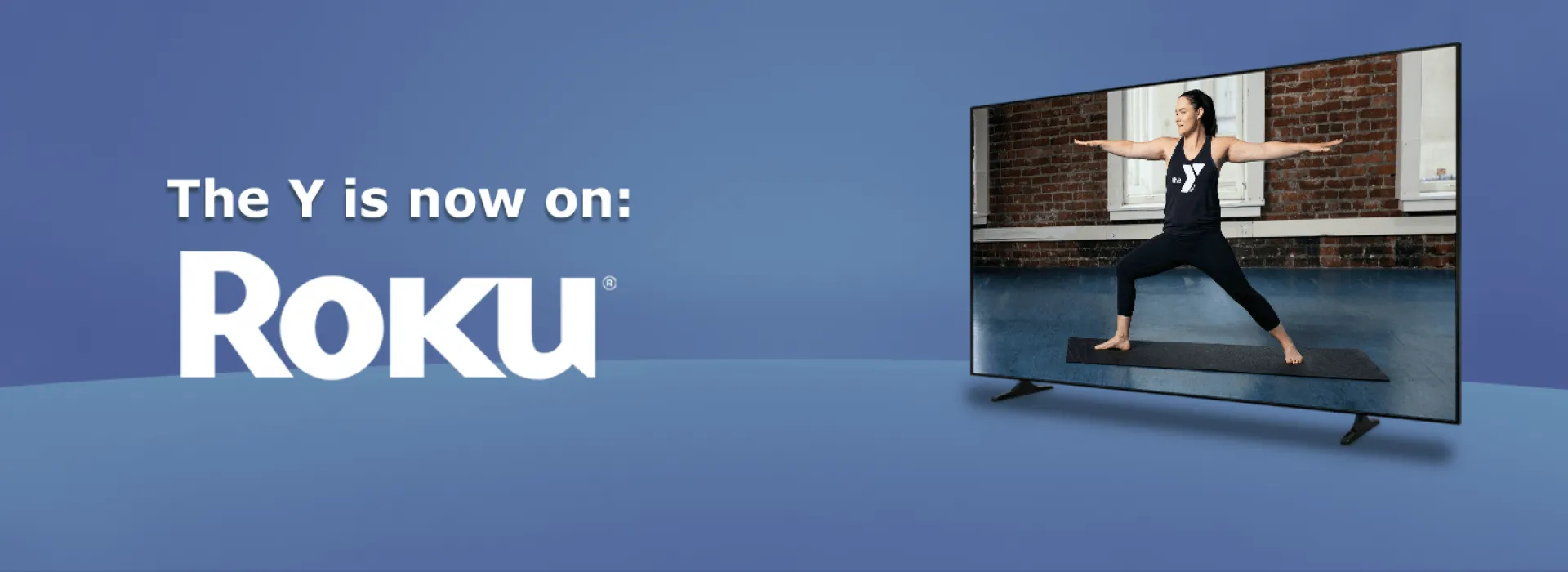 YMCA360 is now available on Roku!